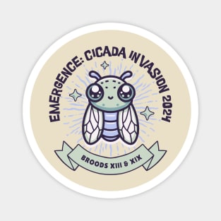 Cute Kawaii Cicada Emergence Invasion 2024 Brood XIII and XIX Magnet